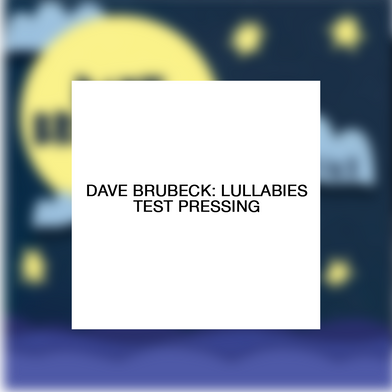 Dave Brubeck: Lullabies Test Pressing