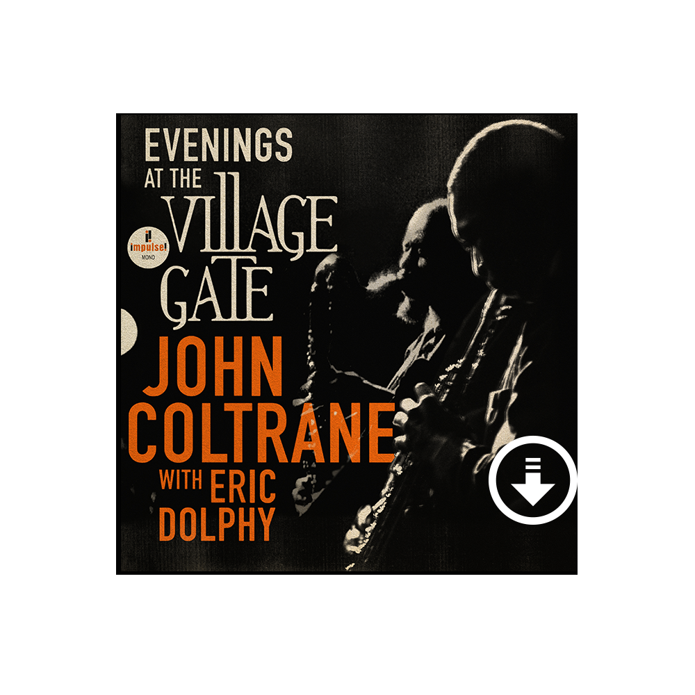 John Coltrane with Eric Dolphy: Evenings at the Village Gates Digital