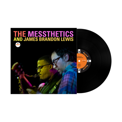 The Messthetics and James Brandon Lewis: The Messthetics and James Brandon Lewis LP