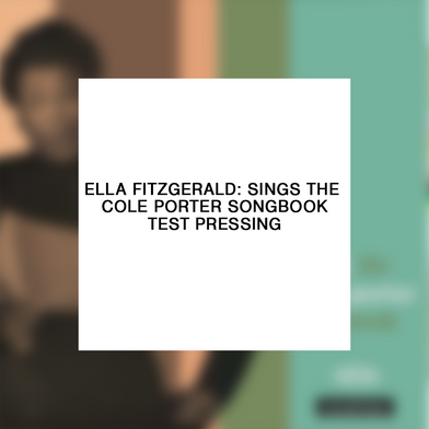 Ella Fitzgerald: Sings The Cole Porter Songbook Test Pressing