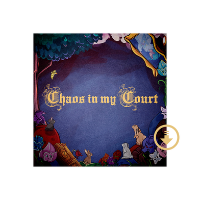Kings Elliot: Chaos In My Court Digital Album