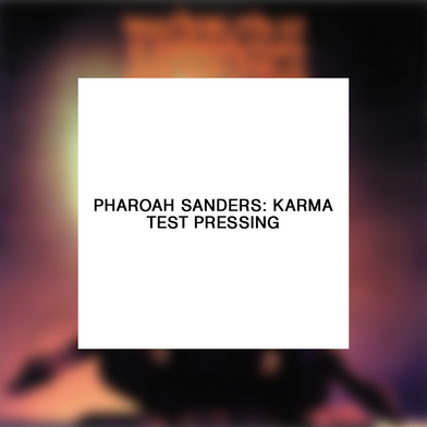 Pharoah Sanders: Karma (Impulse! Records, 1969) Test Pressing