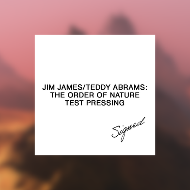 Jim James & Teddy Abrams: The Order Of Nature Signed Test Pressing