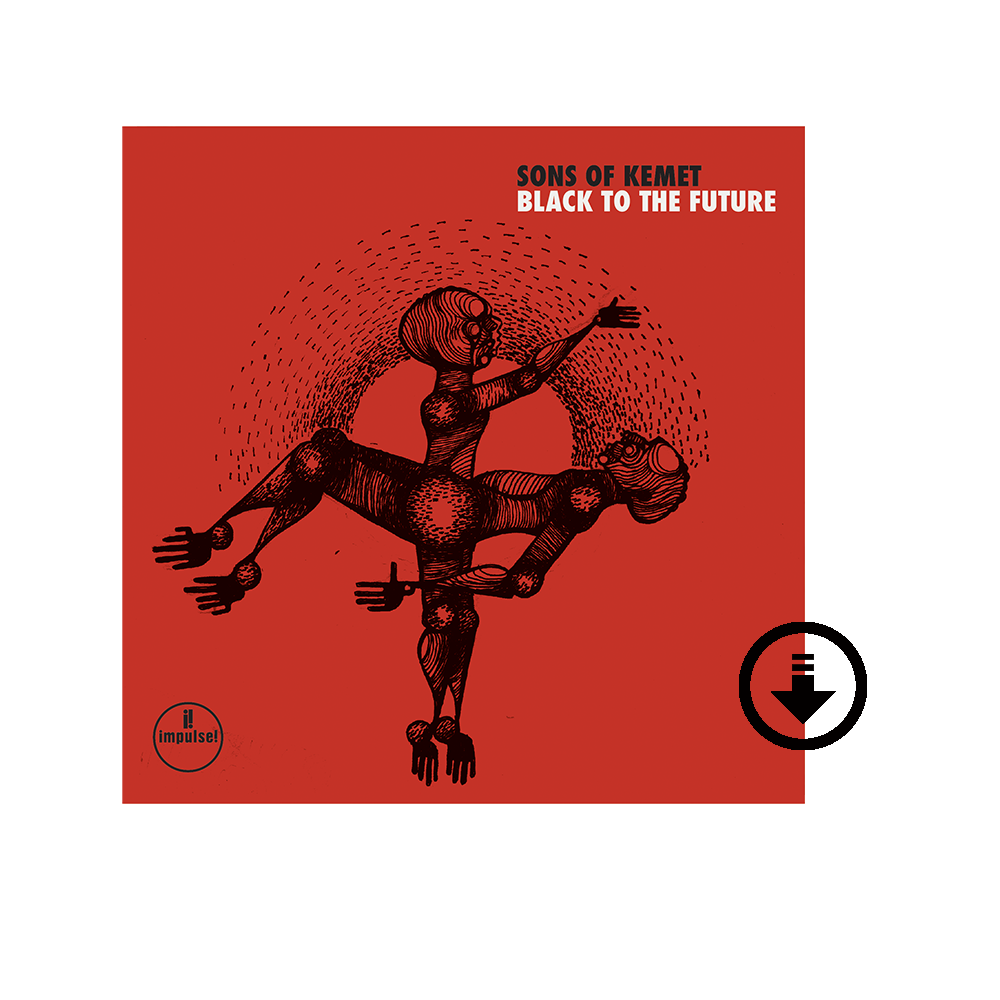 Sons of Kemet: Black To The Future Digital Album